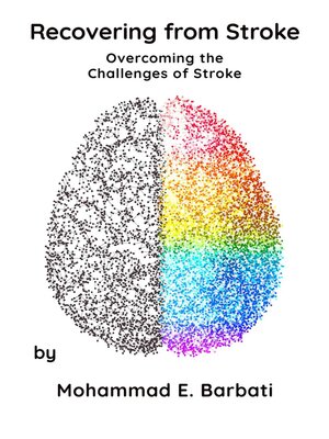 cover image of Recovering from Stroke--Overcoming the Challenges of Stroke